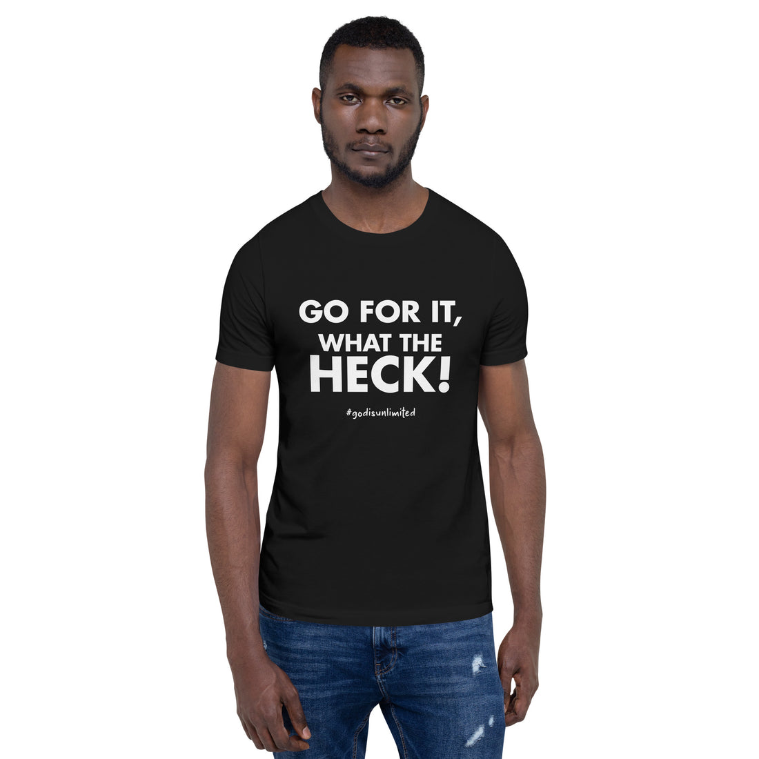 Go for it Unisex T-shirt