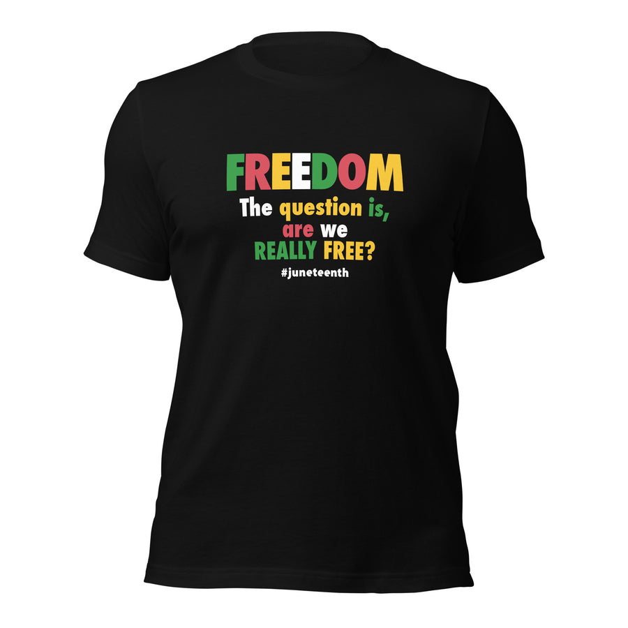 Freedom Unisex T-Shirt