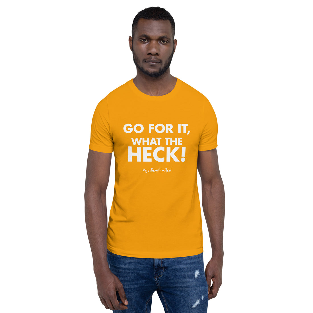 Go for it Unisex T-shirt