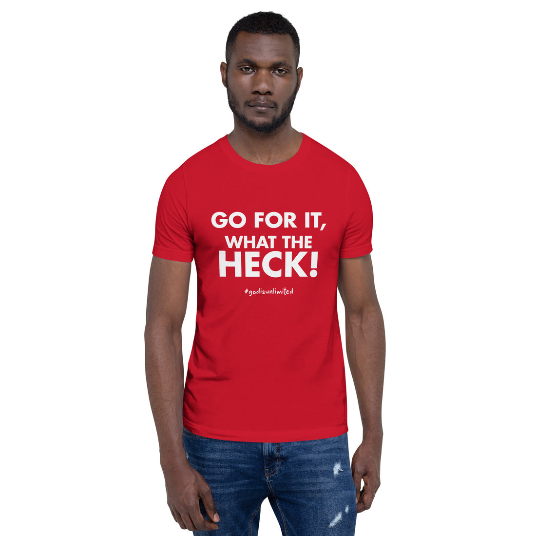 Go for it Unisex T-shirt